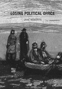 Kartonierter Einband Losing Political Office von Jane Roberts