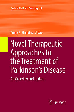 Couverture cartonnée Novel Therapeutic Approaches to the Treatment of Parkinson s Disease de 