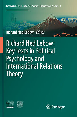 Couverture cartonnée Richard Ned Lebow: Key Texts in Political Psychology and International Relations Theory de 