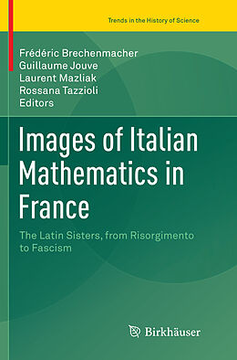 Kartonierter Einband Images of Italian Mathematics in France von 