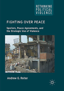 Couverture cartonnée Fighting Over Peace de Andrew G. Reiter