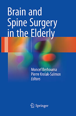 Couverture cartonnée Brain and Spine Surgery in the Elderly de 