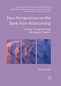 Couverture cartonnée New Perspectives on the Bank-Firm Relationship de Paola Ferretti