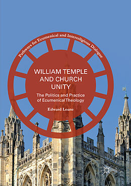 Kartonierter Einband William Temple and Church Unity von Edward Loane