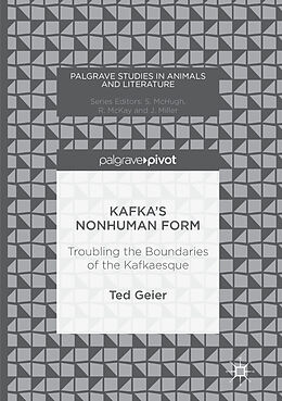 Couverture cartonnée Kafkas Nonhuman Form de Ted Geier
