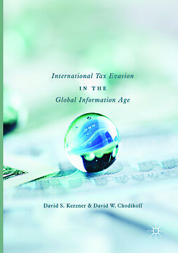 Kartonierter Einband International Tax Evasion in the Global Information Age von David W. Chodikoff, David S. Kerzner