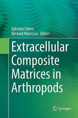 Couverture cartonnée Extracellular Composite Matrices in Arthropods de 