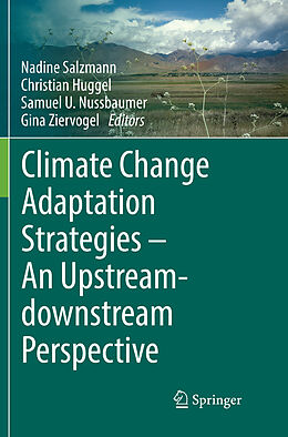 Couverture cartonnée Climate Change Adaptation Strategies   An Upstream-downstream Perspective de 