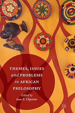 Couverture cartonnée Themes, Issues and Problems in African Philosophy de 