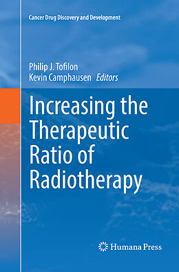 Couverture cartonnée Increasing the Therapeutic Ratio of Radiotherapy de 