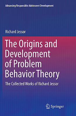 Couverture cartonnée The Origins and Development of Problem Behavior Theory de Richard Jessor