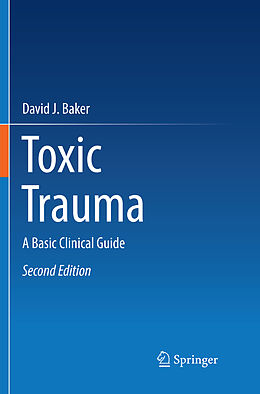 Kartonierter Einband Toxic Trauma von David J. Baker