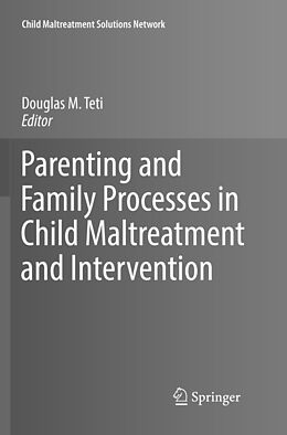 Couverture cartonnée Parenting and Family Processes in Child Maltreatment and Intervention de 