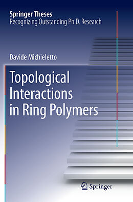 Kartonierter Einband Topological Interactions in Ring Polymers von Davide Michieletto
