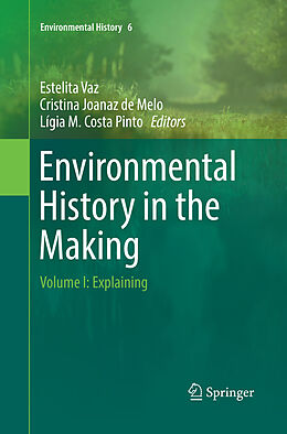 Couverture cartonnée Environmental History in the Making de 