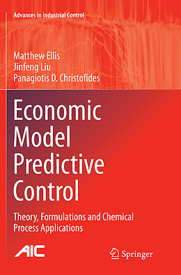 Couverture cartonnée Economic Model Predictive Control de Matthew Ellis, Panagiotis D. Christofides, Jinfeng Liu