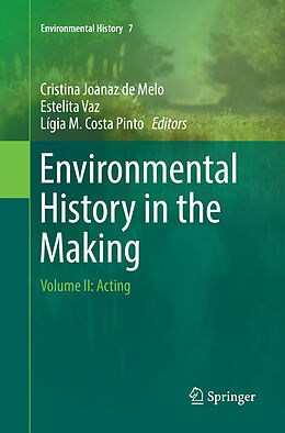 Couverture cartonnée Environmental History in the Making de 