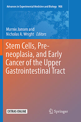 Kartonierter Einband Stem Cells, Pre-neoplasia, and Early Cancer of the Upper Gastrointestinal Tract von 