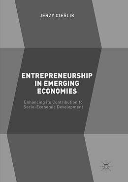 Couverture cartonnée Entrepreneurship in Emerging Economies de Jerzy Cie lik