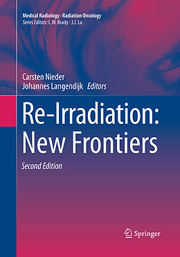 Couverture cartonnée Re-Irradiation: New Frontiers de 