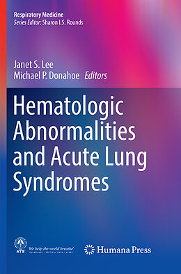 Couverture cartonnée Hematologic Abnormalities and Acute Lung Syndromes de 