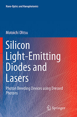 Couverture cartonnée Silicon Light-Emitting Diodes and Lasers de Motoichi Ohtsu