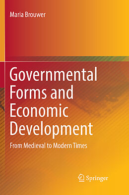 Couverture cartonnée Governmental Forms and Economic Development de Maria Brouwer