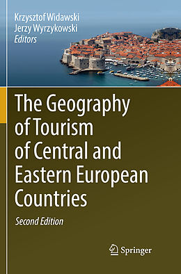 Couverture cartonnée The Geography of Tourism of Central and Eastern European Countries de 