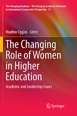 Couverture cartonnée The Changing Role of Women in Higher Education de 