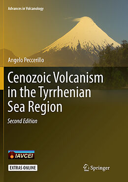 Couverture cartonnée Cenozoic Volcanism in the Tyrrhenian Sea Region de Angelo Peccerillo