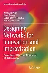 Kartonierter Einband (Kt) Designing Networks for Innovation and Improvisation von 