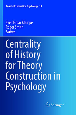 Couverture cartonnée Centrality of History for Theory Construction in Psychology de 