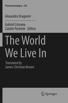 Couverture cartonnée The World We Live In de Alexandru Dragomir