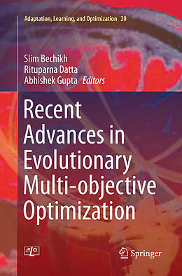 Couverture cartonnée Recent Advances in Evolutionary Multi-objective Optimization de 