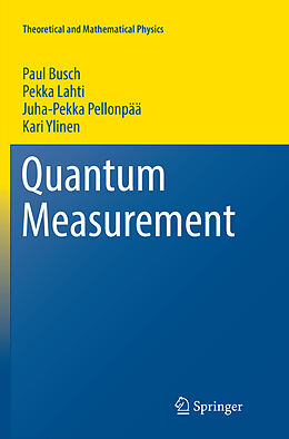 Couverture cartonnée Quantum Measurement de Paul Busch, Kari Ylinen, Juha-Pekka Pellonpää