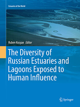 Couverture cartonnée The Diversity of Russian Estuaries and Lagoons Exposed to Human Influence de 