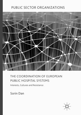 Couverture cartonnée The Coordination of European Public Hospital Systems de Sorin Dan