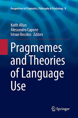 Couverture cartonnée Pragmemes and Theories of Language Use de 