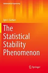 Kartonierter Einband (Kt) The Statistical Stability Phenomenon von Igor I. Gorban