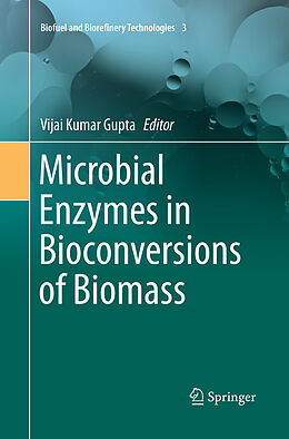 Kartonierter Einband Microbial Enzymes in Bioconversions of Biomass von 