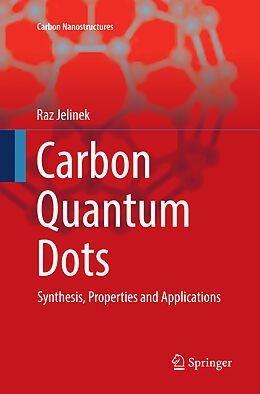 Kartonierter Einband Carbon Quantum Dots von Raz Jelinek