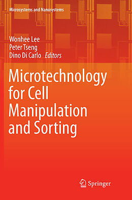 Couverture cartonnée Microtechnology for Cell Manipulation and Sorting de 