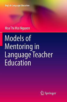 Couverture cartonnée Models of Mentoring in Language Teacher Education de Hoa Thi Mai Nguyen