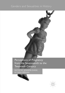 Couverture cartonnée Perceptions of Pregnancy from the Seventeenth to the Twentieth Century de 