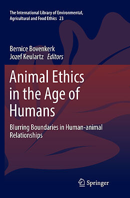 Kartonierter Einband Animal Ethics in the Age of Humans von 