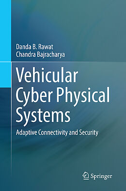 Kartonierter Einband Vehicular Cyber Physical Systems von Danda B. Rawat, Chandra Bajracharya