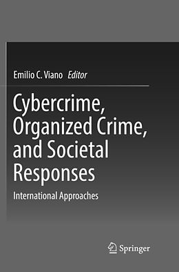 Couverture cartonnée Cybercrime, Organized Crime, and Societal Responses de 