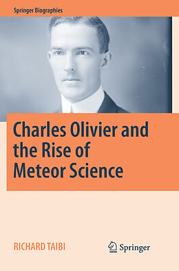 Kartonierter Einband Charles Olivier and the Rise of Meteor Science von Richard Taibi