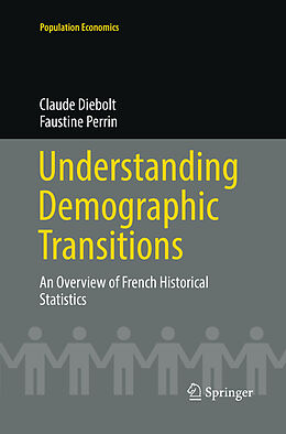 Couverture cartonnée Understanding Demographic Transitions de Faustine Perrin, Claude Diebolt