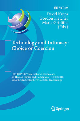 Kartonierter Einband Technology and Intimacy: Choice or Coercion von 
